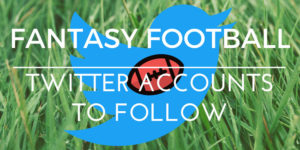 66 Fantasy Football Twitter Accounts You Should Follow