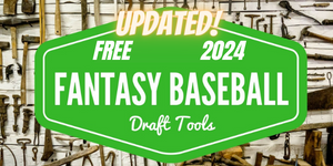 Best Free Fantasy Baseball Draft Tools