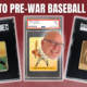 Intro to Pre-War Baseball Cards