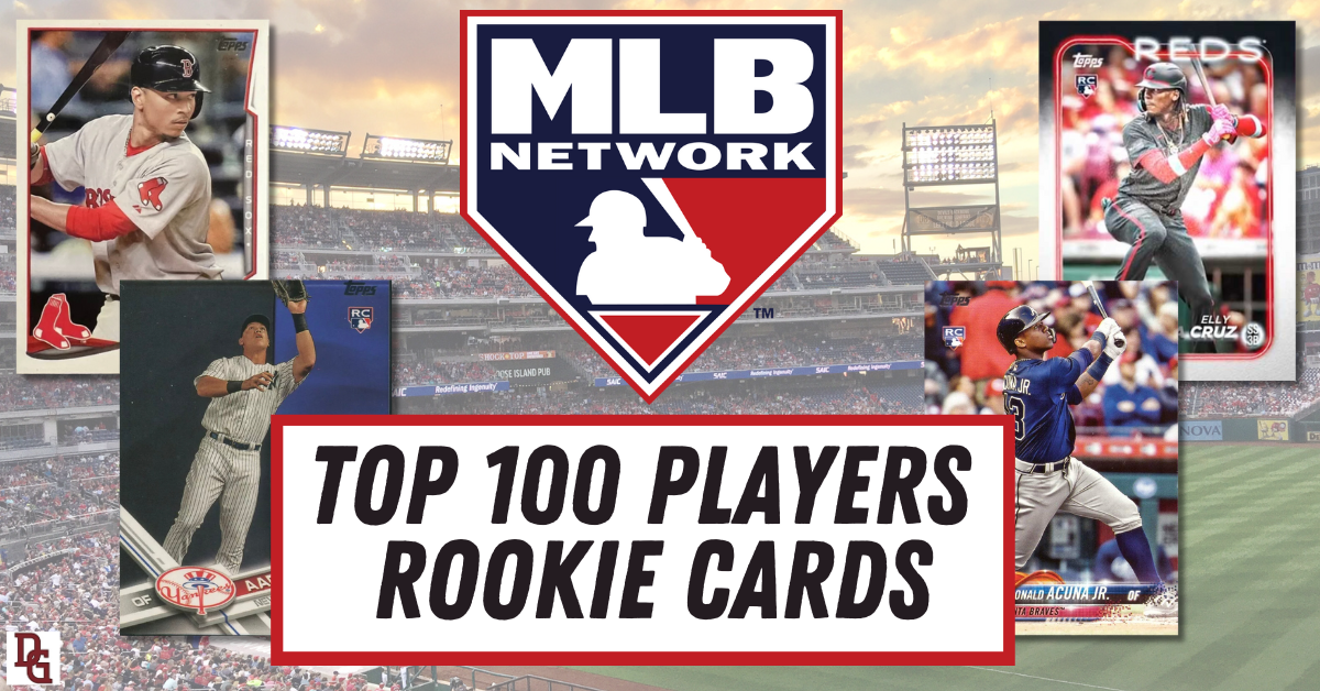 Rookie Cards For Top 100 MLB Players