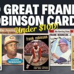 Great Frank Robinson Cards 1200x628