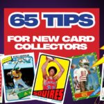 65 Tips For New Card Collectors 1200x628