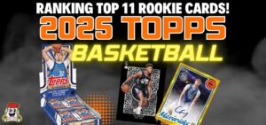Ranking 11 Best 2025 Topps Basketball Rookie Cards
