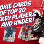 Top Hockey Rookie Cards Players 21 and Under 1200x680