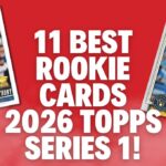 11 best Rookie Cards in 2026 Topps Series 1 WEB